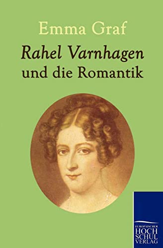 Stock image for Rahel Varnhagen und die Romantik for sale by PBShop.store US