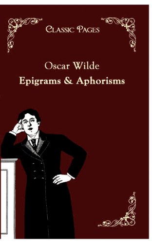 Epigrams & Aphorisms (9783867413374) by Wilde, Oscar