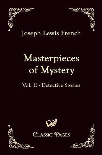 Stock image for Masterpieces of Mystery: Vol. II - Detective Stories for sale by Lucky's Textbooks