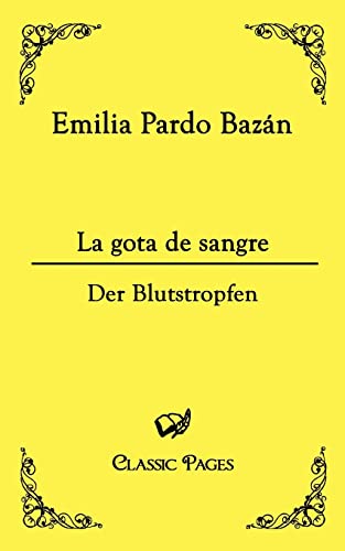 9783867414104: La Gota de Sangre (Classic Pages) (Spanish Edition)