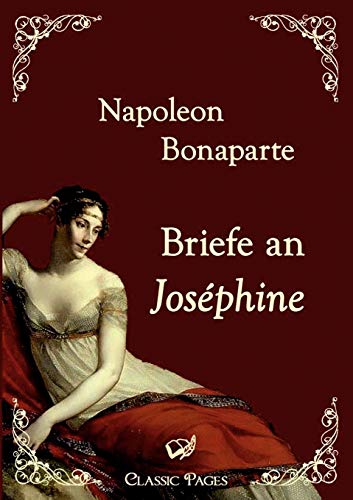 Beispielbild fr Briefe an Josphine (Classic Pages) zum Verkauf von medimops