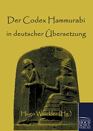 Beispielbild fr Der Codex Hammurabi in deutscher Ubersetzung zum Verkauf von Chiron Media