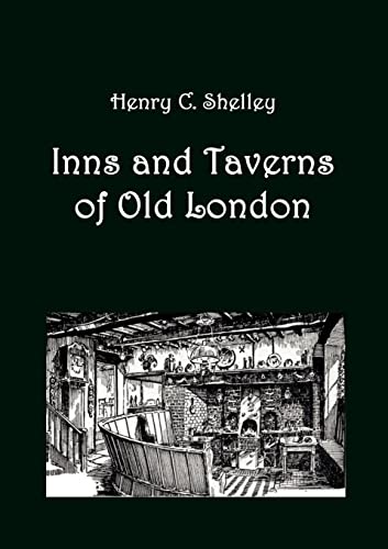 Stock image for Inns and Taverns of Old London for sale by Ria Christie Collections