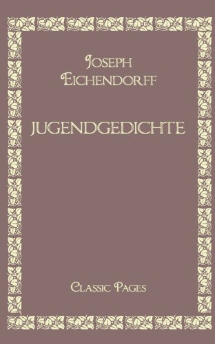 Beispielbild fr Jugendgedichte (Classic Pages) (German Edition) zum Verkauf von Lucky's Textbooks