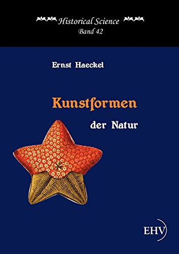 Kunstformen der Natur - Ernst Haeckel