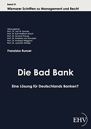 Stock image for Die Bad Bank: Eine Lsung fr Deutschlands Banken? for sale by medimops