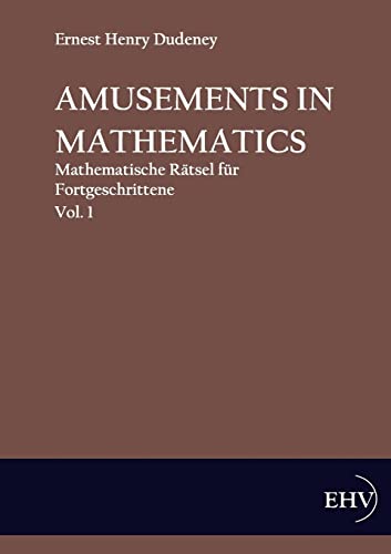 Imagen de archivo de Amusements in Mathematics a la venta por Ria Christie Collections