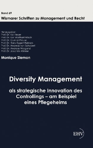 Beispielbild fr Diversity Management als strategische Innovation des Controllings - am Beispiel eines Pflegeheims zum Verkauf von medimops