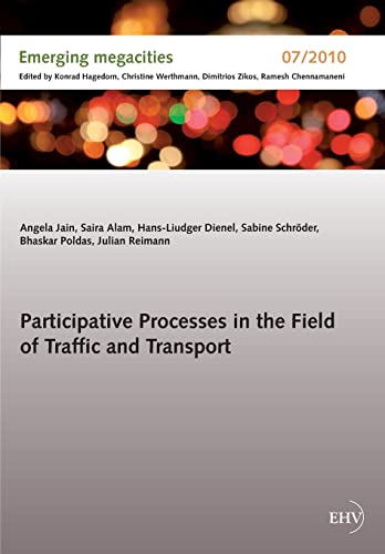 Participative Processes in the Field of Traffic and Transport (9783867418249) by Jain, Angela