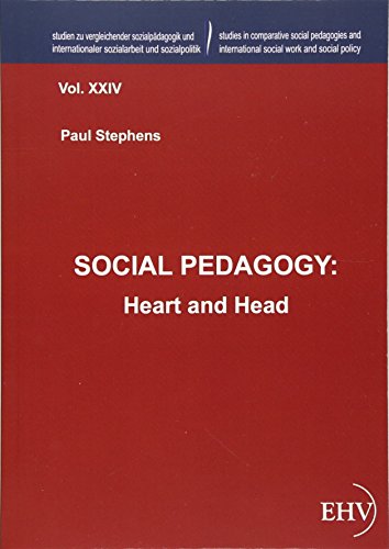 Stock image for SOCIAL PEDAGOGY: Heart and Head for sale by WorldofBooks