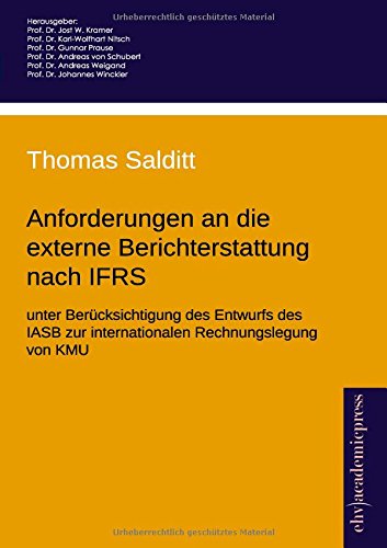 9783867419185: Anforderungen an die externe Berichterstattung nach IFRS unter Beruecksichtigungdes des Entwurfs des IASB zur internationalen Rechnungslegung von KMU