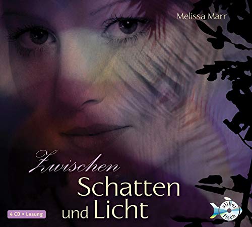 Zwischen Schatten und Licht (4 CDs) - Marr, Melissa