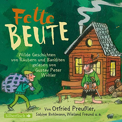 Beispielbild fr Fette Beute: Wilde Geschichten von Rubern und Banditen: 2 CDs zum Verkauf von medimops