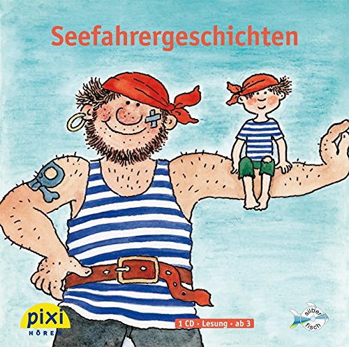 Stock image for Seefahrergeschichten: 1 CD: Peppo und Peppino / Eine lustige Bachfahrt / Der kleine Pirat auf Schatzsuche / Karo und das Seemannsgummitwist / Kapitn Sternhagels Geburtstagstorte for sale by medimops