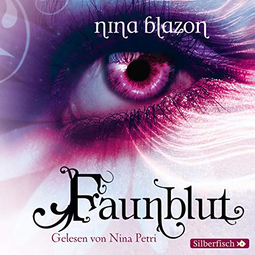 Faunblut: 5 CDs - Blazon, Nina