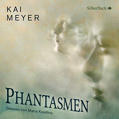 Phantasmen: 1 CD - Meyer, Kai