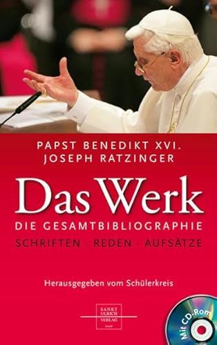 Stock image for Papst Benedikt XVI. /Joseph Ratzinger - Das Werk/Mit CD-ROM: Verffentlichungen bis zur Papstwahl for sale by medimops