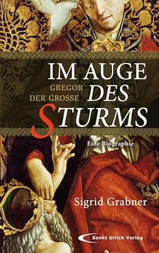 9783867441100: Im Auge des Sturms: Gregor der Groe. Eine Biographie