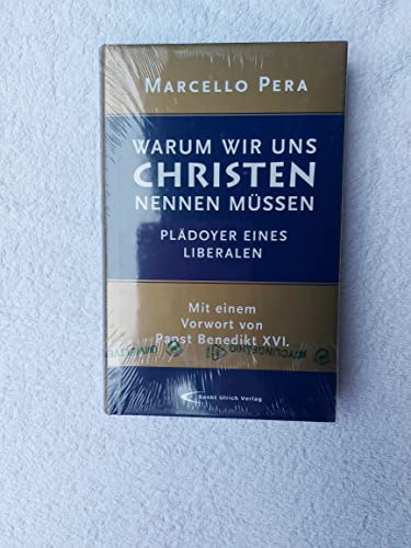 Beispielbild fr Warum wir uns Christen nennen mssen: Pldoyer eines Liberalen zum Verkauf von medimops