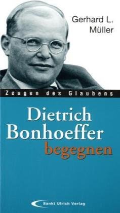 Beispielbild fr Dietrich Bonhoeffer begegnen zum Verkauf von medimops