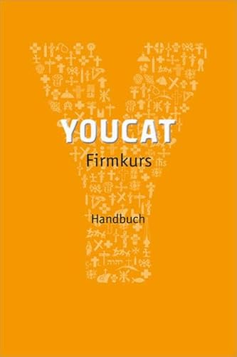 Stock image for YOUCAT Firmkurs Handbuch for sale by medimops