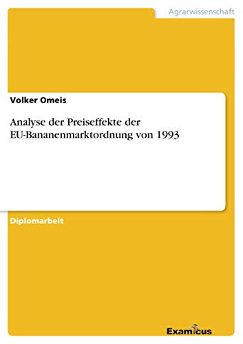 Beispielbild fr Analyse der Preiseffekte der EU-Bananenmarktordnung von 1993 zum Verkauf von medimops