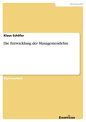 Stock image for Die Entwicklung der Managementlehre for sale by PBShop.store US