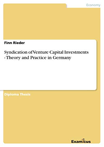Imagen de archivo de Syndication of Venture Capital Investments - Theory and Practice in Germany a la venta por Chiron Media