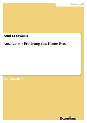 Stock image for Ans�tze zur Erkl�rung des Home Bias for sale by Chiron Media