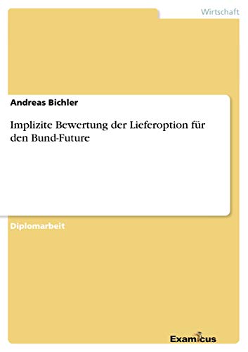9783867466684: Implizite Bewertung der Lieferoption fr den Bund-Future