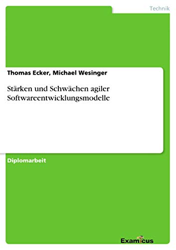 Stock image for Strken und Schwchen agiler Softwareentwicklungsmodelle for sale by PBShop.store US