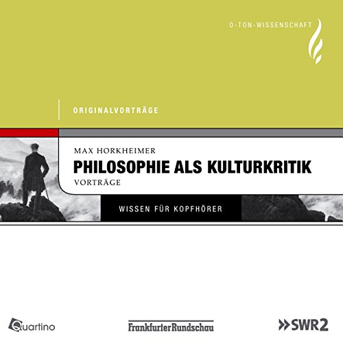 Philosophie als Kulturkritik. Vorträge