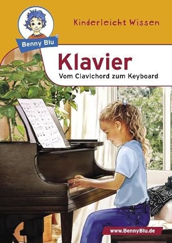 Stock image for Benny Blu - Klavier. Vom Clavichord zum Keyboard for sale by rebuy recommerce GmbH