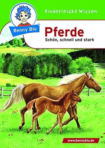 9783867510745: Benny Blu: Pferde; Schon, Schnell Und Stark (German Edition)