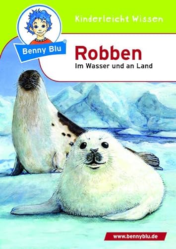 9783867510981: Benny Blu - Robben: Im Wasser und an Land