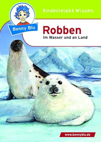 9783867510981: Benny Blu - Robben: Im Wasser und an Land