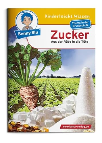 Stock image for Zucker - Aus der Rbe in die Tte for sale by medimops