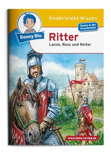 9783867511100: Benny Blu - Ritter: Lanze, Ross und Reiter