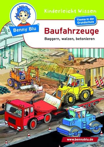 Beispielbild fr Benny Blu - Baufahrzeuge: Baggern, walzen, betonieren zum Verkauf von medimops
