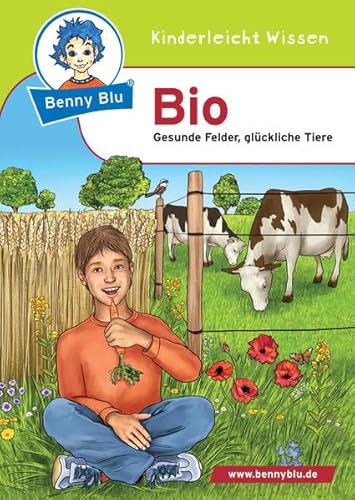 Beispielbild fr Benny Blu - Bio: Gesunde Felder, glckliche Tiere zum Verkauf von medimops