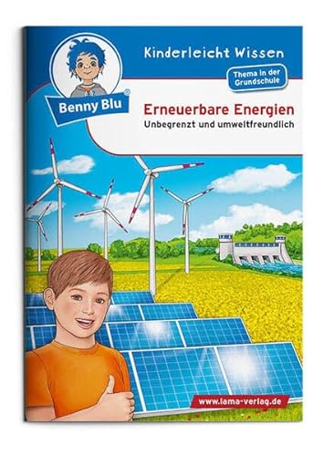 Benny Blu - Erneuerbare Energien: Unbegrenzt und umweltfreundlich (Benny Blu Buch) - Neumann, Christiane