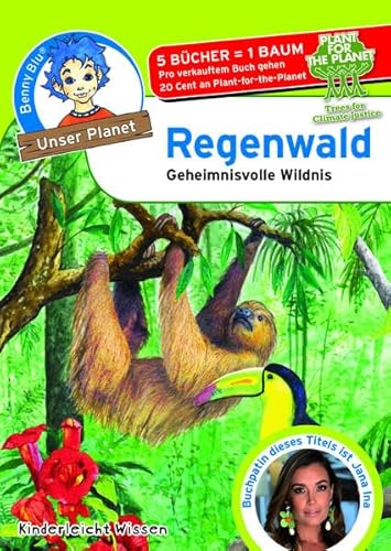 Stock image for Benny Blu - Regenwald: Geheimnisvolle Wildnis (Unser Planet) for sale by medimops