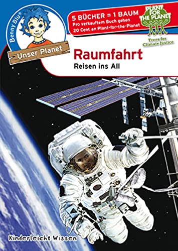 Beispielbild fr Benny Blu - Raumfahrt: Reise ins All (Unser Planet) zum Verkauf von medimops