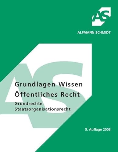 Beispielbild fr Grundlagen Wissen ffentliches Recht, Grundrechte, Staatsorganisationsrecht zum Verkauf von medimops