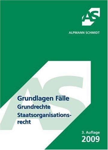 Stock image for Grundlagen Flle Grundrechte / Staatsorganisationsrecht for sale by Buchpark