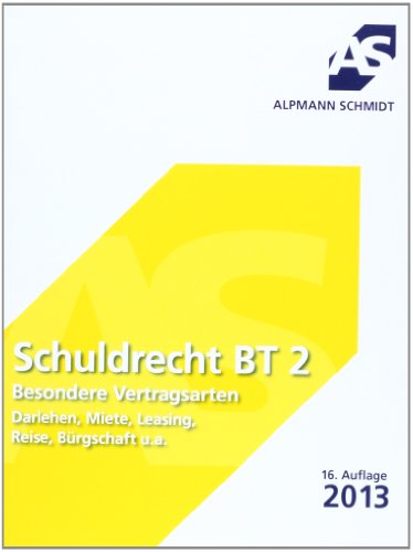 Beispielbild fr Schuldrecht BT 2: Besondere Vertragsarten. Darlehen, Miete, Leihe, Reise, Brgschaft, Verbraucherschutz u.a zum Verkauf von medimops