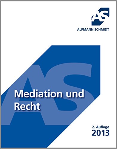 Stock image for Mediation und Recht: Formen konsensualer Streitbeilegung for sale by medimops