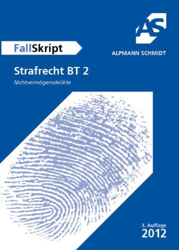 Stock image for FallSkript Strafrecht BT 2 (Nichtvermgensdelikte): 37 Flle for sale by medimops