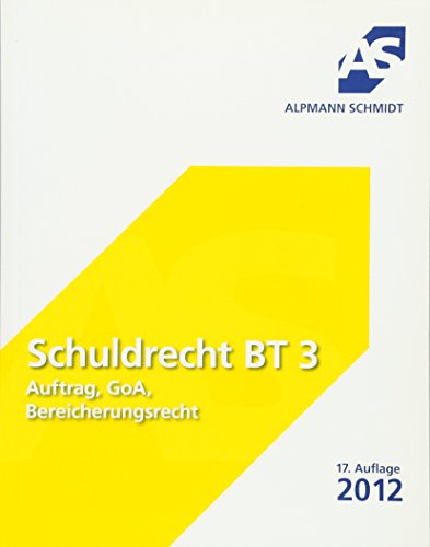 9783867522557: Schuldrecht BT 3: Auftrag, GoA, Bereicherungsrecht. 45 Flle