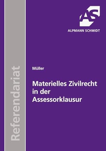 Materielles Zivilrecht in der Assessorklausur (9783867523226) by Frank MÃ¼ller